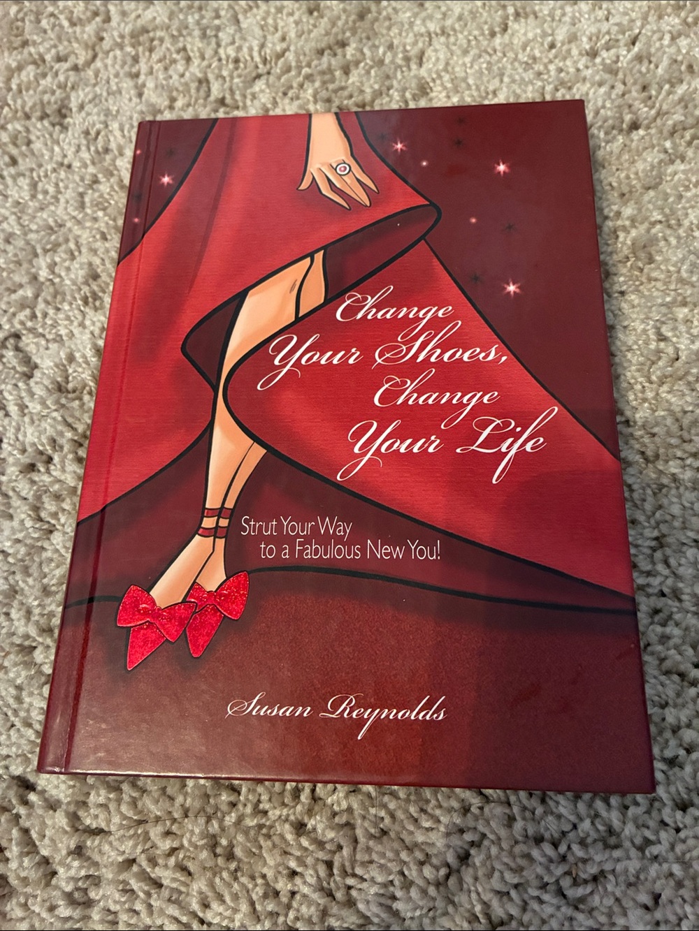 Change Your Shoes, Change Your Life - Red Cover Book
